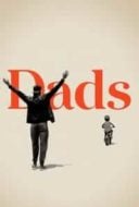 Layarkaca21 LK21 Dunia21 Nonton Film Dads (2019) Subtitle Indonesia Streaming Movie Download