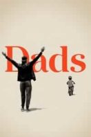 Layarkaca21 LK21 Dunia21 Nonton Film Dads (2019) Subtitle Indonesia Streaming Movie Download