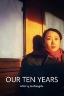 Layarkaca21 LK21 Dunia21 Nonton Film Our Ten Years (2007) Subtitle Indonesia Streaming Movie Download