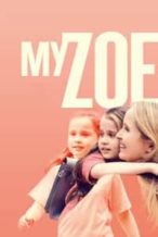 Nonton Film My Zoe (2019) Subtitle Indonesia Streaming Movie Download