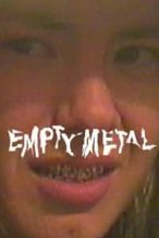 Nonton Film Empty Metal (2018) Subtitle Indonesia Streaming Movie Download