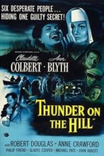 Thunder on the Hill (1951)