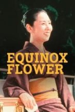 Nonton Film Equinox Flower (1958) Subtitle Indonesia Streaming Movie Download