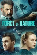 Layarkaca21 LK21 Dunia21 Nonton Film Force of Nature (2020) Subtitle Indonesia Streaming Movie Download