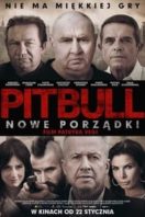 Layarkaca21 LK21 Dunia21 Nonton Film Pitbull. Nowe porzadki (2016) Subtitle Indonesia Streaming Movie Download