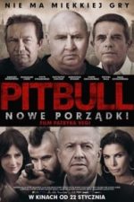 Pitbull. Nowe porzadki (2016)