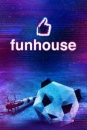 Layarkaca21 LK21 Dunia21 Nonton Film Funhouse (2019) Subtitle Indonesia Streaming Movie Download