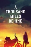 Layarkaca21 LK21 Dunia21 Nonton Film A Thousand Miles Behind (2020) Subtitle Indonesia Streaming Movie Download