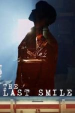 The Last Smile (2016)