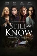 Be Still and Know (2019)