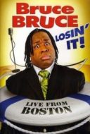 Layarkaca21 LK21 Dunia21 Nonton Film Bruce Bruce: Losin’ It (2011) Subtitle Indonesia Streaming Movie Download