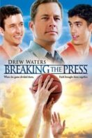 Layarkaca21 LK21 Dunia21 Nonton Film Breaking the Press (2010) Subtitle Indonesia Streaming Movie Download