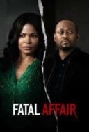 Layarkaca21 LK21 Dunia21 Nonton Film Fatal Affair (2020) Subtitle Indonesia Streaming Movie Download