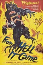 From Hell It Came (1957)