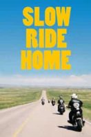 Layarkaca21 LK21 Dunia21 Nonton Film Slow Ride Home (2020) Subtitle Indonesia Streaming Movie Download