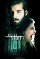 Layarkaca21 LK21 Dunia21 Nonton Film Into The Void (2019) Subtitle Indonesia Streaming Movie Download