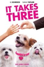 Nonton Film It Takes Three (2019) Subtitle Indonesia Streaming Movie Download