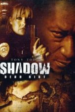 Poster Film Shadow: Dead Riot (2006)
