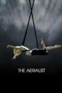 Layarkaca21 LK21 Dunia21 Nonton Film The Aerialist (2020) Subtitle Indonesia Streaming Movie Download