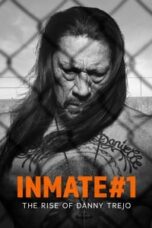 Layarkaca21 LK21 Dunia21 Nonton Film Inmate #1: The Rise of Danny Trejo (2019) Subtitle Indonesia Streaming Movie Download