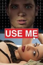 Nonton Film Use Me (2019) Subtitle Indonesia Streaming Movie Download