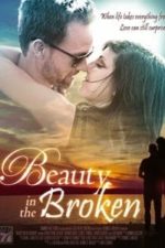 Beauty in the Broken (2015)