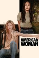 Layarkaca21 LK21 Dunia21 Nonton Film American Woman (2019) Subtitle Indonesia Streaming Movie Download