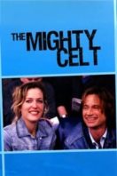 Layarkaca21 LK21 Dunia21 Nonton Film The Mighty Celt (2005) Subtitle Indonesia Streaming Movie Download