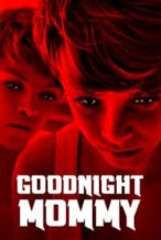 Nonton Film Goodnight Mommy (2014) Subtitle Indonesia Streaming Movie Download