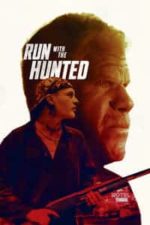 Run with the Hunted (2018)