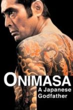 Nonton Film Onimasa: A Japanese Godfather (1982) Subtitle Indonesia Streaming Movie Download