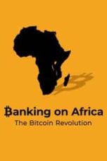 Poster Film Banking on Africa: The Bitcoin Revolution (2020)