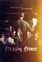 Nonton Film Stealing School (2019) Subtitle Indonesia Streaming Movie Download