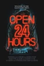 Poster Film Open 24 Hours (2018)