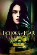 Layarkaca21 LK21 Dunia21 Nonton Film Echoes of Fear (2018) Subtitle Indonesia Streaming Movie Download