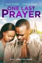 Nonton Film One Last Prayer (2020) Subtitle Indonesia Streaming Movie Download