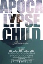 Nonton Film Apocalypse Child (2015) Subtitle Indonesia Streaming Movie Download