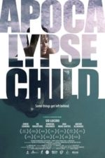 Apocalypse Child (2015)