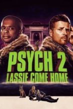 Nonton Film Psych 2: Lassie Come Home (2020) Subtitle Indonesia Streaming Movie Download