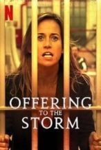 Nonton Film Offering to the Storm (2020) Subtitle Indonesia Streaming Movie Download