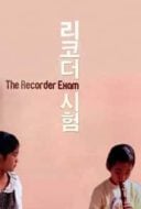 Layarkaca21 LK21 Dunia21 Nonton Film The Recorder Exam (2011) Subtitle Indonesia Streaming Movie Download