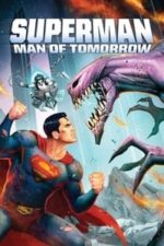 Superman: Man of Tomorrow (2020)