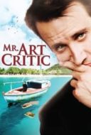 Layarkaca21 LK21 Dunia21 Nonton Film Mr. Art Critic (2007) Subtitle Indonesia Streaming Movie Download