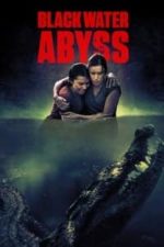 Black Water: Abyss (2020)