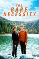 Layarkaca21 LK21 Dunia21 Nonton Film The Bare Necessity (2019) Subtitle Indonesia Streaming Movie Download