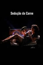 Sedução da Carne (2018)