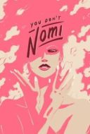 Layarkaca21 LK21 Dunia21 Nonton Film You Don’t Nomi (2019) Subtitle Indonesia Streaming Movie Download