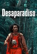 Layarkaca21 LK21 Dunia21 Nonton Film Desaparadiso (2015) Subtitle Indonesia Streaming Movie Download