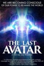 Nonton Film The Last Avatar (2014) Subtitle Indonesia Streaming Movie Download