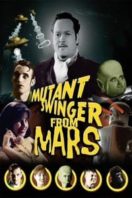 Layarkaca21 LK21 Dunia21 Nonton Film Mutant Swinger from Mars (2003) Subtitle Indonesia Streaming Movie Download